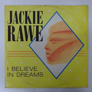 10047898;【UKオリジナル/Hi NRG/12inch】Jackie Rawe / I Believe In Dreams