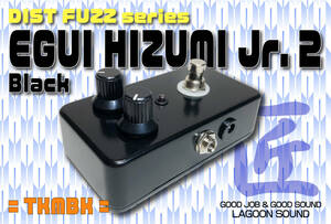 TKMBK】Dist FUZZ《 AMPをフルドライブにした中に #FUZZ の洗いヒズミをプラス 》=TKMBK=( #EGUI HIZUMI Jr2 / #TRUE-BYPASS) #LAGOONSOUND