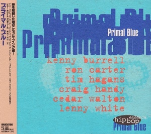 ♪消費税不要♪ The Essence All Stars - Primal Blue [SCP-7007] レニー・ホワイト, ケニー・バレル, ロン・カーター, シダー・ウォルトン