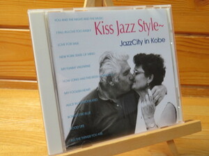 Kiss Jazz Style～ JazzCity in Kobe