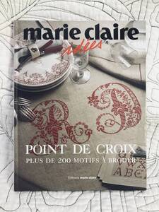 洋書「MARIE CLAIRE IDEES POINT DE CROIX」マリ・クレールのクロスステッチ図案集 刺繍 刺しゅう パターン