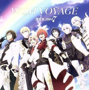 TVアニメ『アイドリッシュセブン』OP主題歌/6話挿入歌「WiSH VOYAGE」/「Dancing∞BEAT!!」/IDOLiSH7