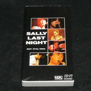 SALLY 1986 LAST NIGHT May 27th, 1986.　ビデオ　サリィ　サリー