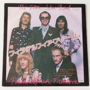 7 THE ELTON JOHN BAND/PHILADELPHIA FREEDOM(IFR10735)エルトン・ジョン・バンド/フィラデルフィア・フリーダム/I SAW HER STANDING THERE