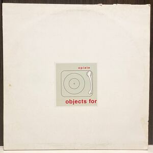 2LP/ROCK/エレクトロニカ/アンビエント/OPIATE/OBJECTS FOR AN IDEAL HOME/DENMARK99年初回PRESS/HI 001/エレクトロニカ金字塔！