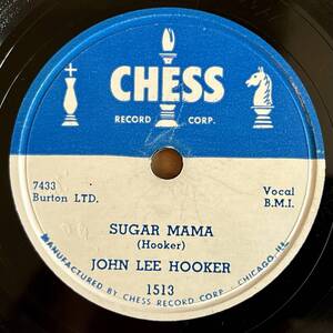 JOHN LEE HOOLER CHESS Sugar Mama/ Walking The Boogie