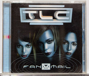 【エレクトロ/R&B】TLC★FANMAIL★TLCサウンドの確立で大ヒットとなったサード