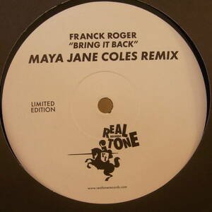 Franck Roger - Bring It Back (Maya Jane Coles Remix)