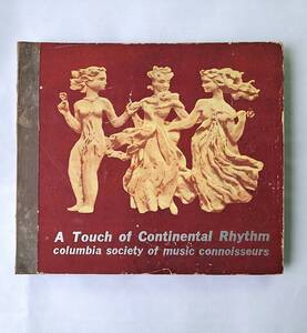 ＳＰ盤　5枚レコード　A Touch of Continental Rhythm columbia society of music connoisseurs　TANGO タンゴ