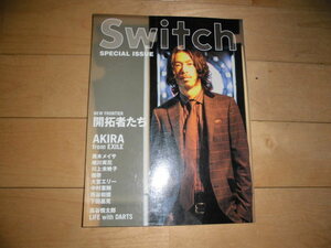 SWITCH 2009 SPECIAL ISSUE 開拓者たち AKIRA from EXILE/黒木メイサ/蜷川実花/川上未映子/伽奈/大宮エリー/中村憲剛/熊谷和徳