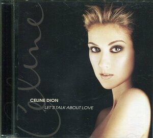 CD盤　セリーヌ・ディオン：Cline Dion 　レッツ・トーク・アバウト・ラヴ：Let