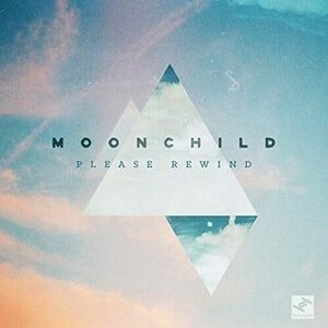 貴重廃盤 Moonchild Please Rewind 名実ともにLAジャズ〜ネオ・ソウル屈指の人気バンドと言えるムーンチャイルド　駄曲なしの最高傑作群