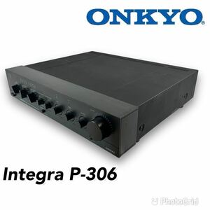 【銘機】 ONKYO オンキョー Integra P-306 ステレオプリアンプ コントロールアンプ オーディオ機器 音響 定価10万円