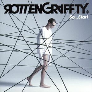 So...Start(初回限定盤)/ROTTENGRAFFTY