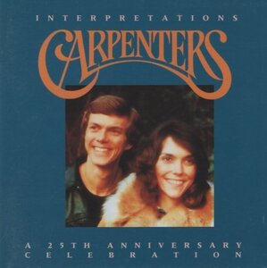 カーペンターズ / インタープリテイションズ Interpretations:A 25th Anniversary Celebration / 1994.12.01 / ベスト盤 / POCM-1530