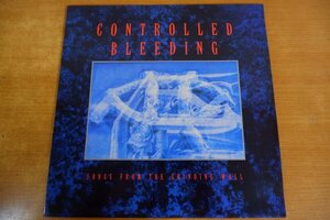 K4-181＜12inch/UK盤/美品＞Controlled Bleeding / Songs From The Grinding Wall