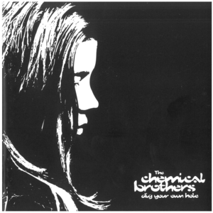 ケミカル・ブラザーズ(The Chemical Brothers) / dig your own hole　CD