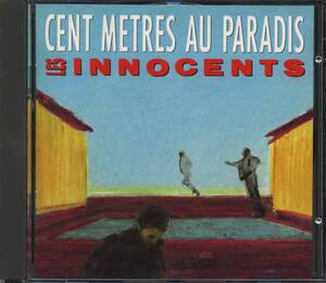 Les INNOCENTS★Cent metres au Paradis [レ ジノサン,JP ナタフ]