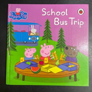 ペッパピッグ　絵本　英語　洋書　子ども　peppa pig picture book English 英語　読み聞かせ　バイリンガル　school bus trip