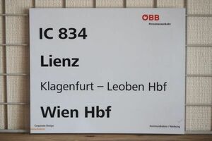 OBB オーストリア国鉄 サボ IC インターシティ 834 LIENZ WIEN