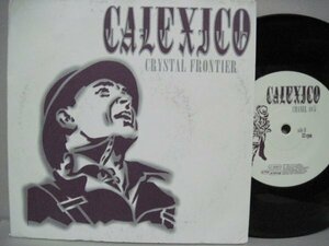 7” EU盤２枚組 CALEXICO // Crystal Frontier - City Slang 20173-7 (records)