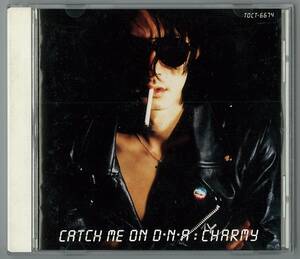 CHARMY　チャーミー ／ CATCH ME ON D.N.A　ＣＤ　laughin