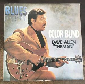 ■DAVE ALLEN■デイヴ・アレン■”The Man” Blues Color Blind / 1LP / Texas Blues Psychedelic / テキサスブルースサイケデリック / Int