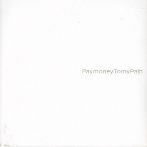 Ｗｒｉｔｉｎｇ　ｉｎ　ｔｈｅ　ｄｉａｒｙ（ＤＶＤ付）／Ｐａｙ　ｍｏｎｅｙ　Ｔｏ　ｍｙ　Ｐａｉｎ