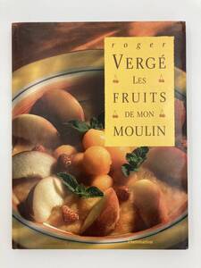 ROGER VERGE LES FRUITS DE MON MOULIN　ファーイーストバザール　世界の果物と野菜