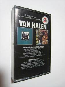 【カセットテープ】 VAN HALEN / WOMEN AND CHILDREN FIRST + FAIR WARNING (TWO ON ONE) US版 ヴァン・ヘイレン 暗黒の掟 戒厳令