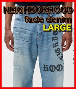 ネイバーフッド neighborhood FADE DENIM pants L TYPE-3 JACKET pants フェイド　グラフィック　デニム　パンツ　ジーンズ　savage