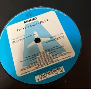 MOONY For Your Love - Part 1 45RPM シングル ハウス ディープ