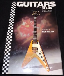 リック・ニールセン ギター洋書写真集/Guitars of the Stars: Rick Nielsen Vol.1★チープ・トリック ギブソン フェンダー Cheap Trick　