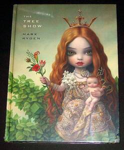 洋書 Mark Ryden The Tree Show ハードカバー マーク ライデン 未使用