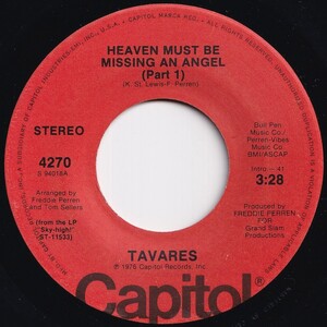 Tavares Heaven Must Be Missing An Angel Capitol US 4270 208858 SOUL DISCO ソウル ディスコ レコード 7インチ 45