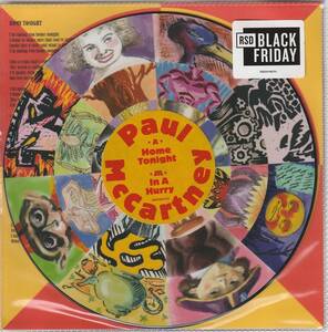 Paul McCartney　ポール・マッカートニー　Home Tonight / In A Hurry　RSD Black Friday 2019 限定 ピクチャーディスク仕様 7” レコード