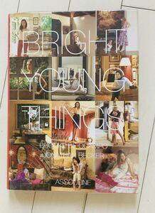 BRIGHT YOUNG THINGS/ASSOULINE 洋書　インテリア