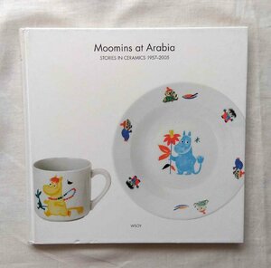 ムーミン アラビア 陶磁器 洋書 Moomins at Arabia 1957-2005 トーベ・ヤンソン マグカップ/磁器人形/皿 プレート/北欧 フィンランド