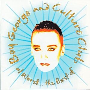 At Worst…The Best of Boy George and Culture Club カルチャー・クラブ Boy George 　輸入盤CD