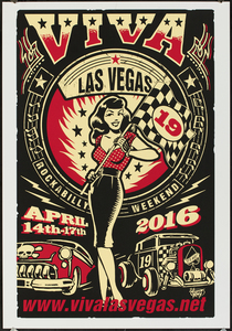 ★Viva Las Vegas #19 シルクスクリーン ポスター Vince Ray! rockabilly ロカビリー stray cats