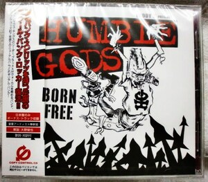 CD HUMBLE GODS/ハンブルゴッズ/BORN FREE/未開