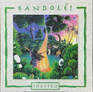 (C21H)☆ニューエイジ/シャストロ/Shastro/Bandole!/Govi☆