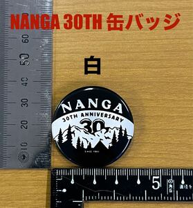 NANGA ナンガ 缶バッジ 白 30周年 アニバーサリー