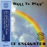 THE BRIEF ENCOUNTER / WE WANT TO PLAY (LP)