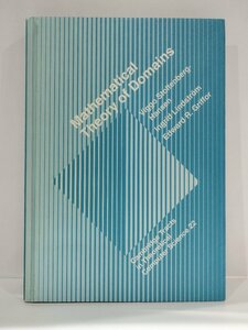 Mathematical Theory of Domains/ドメインの数学的理論 洋書/英語/理論計算機科学/プログラミング/アルゴリズム/数学/論理学【ac05f】