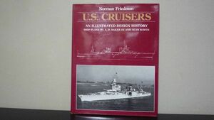 ★☆　U.S. CRUISERS　An Illustrated Design History Norman Friedman