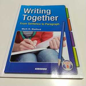 基礎から書く英文パラグラフ Writing Together 金星堂 中古 英作文 英語学習 大学テキスト ※解答集は元々なし