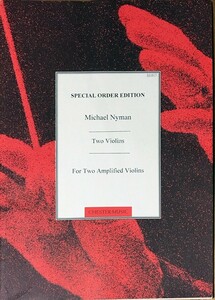 マイケル・ナイマン 二重奏曲 (2ヴァイオリン) 輸入楽譜 Nyman Two Violins (For Two Amplified Violins) 洋書