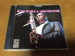 John Coltrane / Black Pearls EU輸入盤 Prestige OJCCD