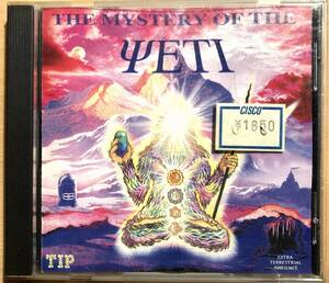 The Mystery Of The Yeti　TIP RECORDS CD　＃Goa Trance ＃ゴアトランス＃THE INFINITY PROJECT ＃HALLUCINOGEN